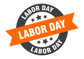 Obraz premium labor day sign. labor day round ribbon sticker. labor day tag