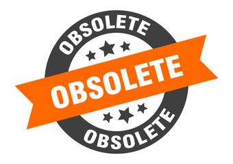obsolete sign. obsolete round ribbon sticker. obsolete tag