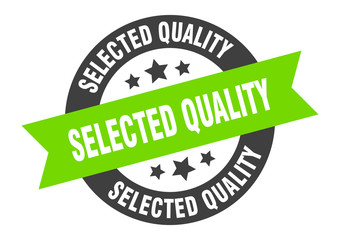 selected quality sign. selected quality round ribbon sticker. selected quality tag