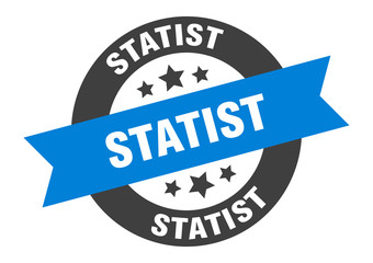 statist sign. statist round ribbon sticker. statist tag