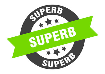 superb sign. superb round ribbon sticker. superb tag