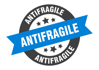 antifragile sign. antifragile round ribbon sticker. antifragile tag