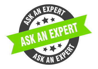 ask an expert sign. ask an expert round ribbon sticker. ask an expert tag