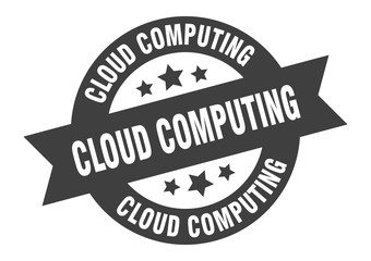cloud computing sign. cloud computing round ribbon sticker. cloud computing tag