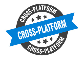 cross-platform sign. cross-platform round ribbon sticker. cross-platform tag