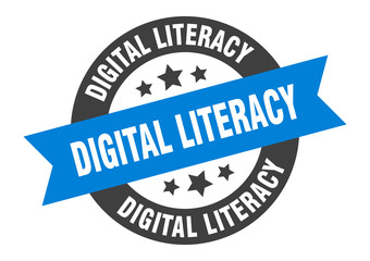 digital literacy sign. digital literacy round ribbon sticker. digital literacy tag