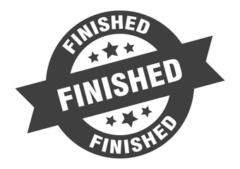 finished sign. finished round ribbon sticker. finished tag