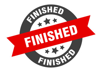 finished sign. finished round ribbon sticker. finished tag