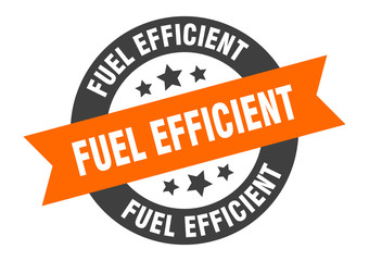 fuel efficient sign. fuel efficient round ribbon sticker. fuel efficient tag
