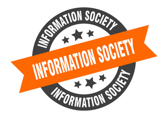information society sign. information society round ribbon sticker. information society tag