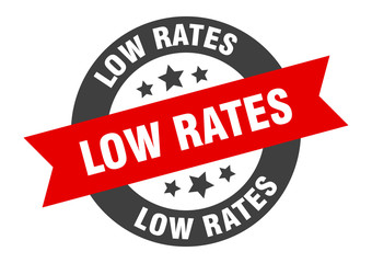 low rates sign. low rates round ribbon sticker. low rates tag