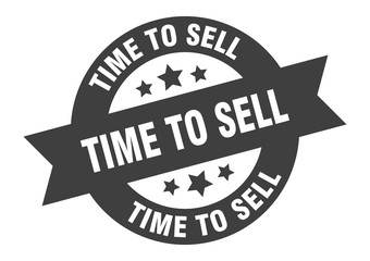 time to sell sign. time to sell round ribbon sticker. time to sell tag