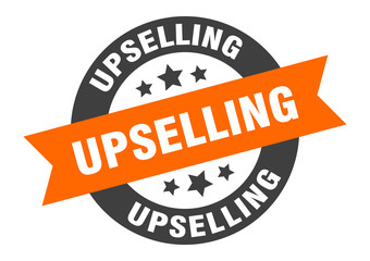 upselling sign. upselling round ribbon sticker. upselling tag