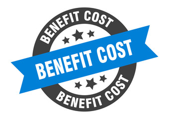 benefit cost sign. benefit cost round ribbon sticker. benefit cost tag