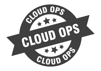cloud ops sign. cloud ops round ribbon sticker. cloud ops tag