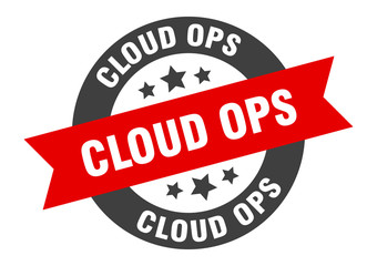 cloud ops sign. cloud ops round ribbon sticker. cloud ops tag