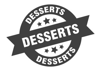 desserts sign. desserts round ribbon sticker. desserts tag