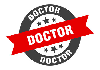 doctor sign. doctor round ribbon sticker. doctor tag