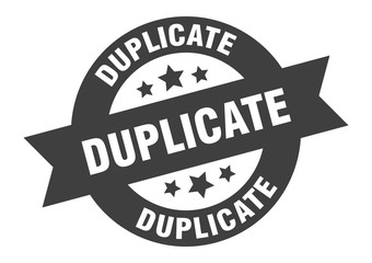 duplicate sign. duplicate round ribbon sticker. duplicate tag