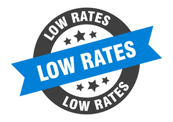 low rates sign. low rates round ribbon sticker. low rates tag