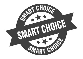smart choice sign. smart choice round ribbon sticker. smart choice tag