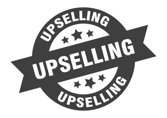 upselling sign. upselling round ribbon sticker. upselling tag
