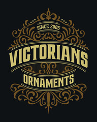 Victorian Badge Stylish Exclusive Hipster Label Design Vintage Traditional Ornament Awesome For Fashion, Beverage And Apparel
