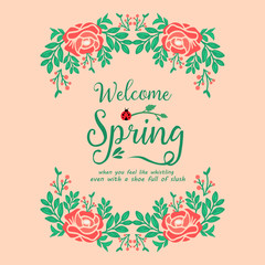Decorative of leaf and floral frame, for welcome spring invitation card template concept. Vector