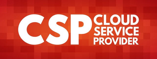 CSP - Cloud Service Provider acronym technology business concept background
