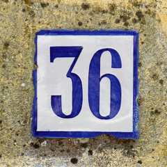 House number thirty six  - 36