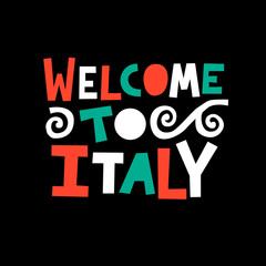 Italy welcome card, banner, hand made font, letters