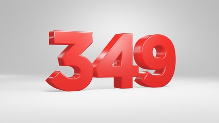 Number 349 in red on white background, isolated glossy number 3d render