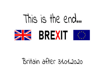 This is the end. Brexit concept. Britain after 31.01.2020. Vector design.