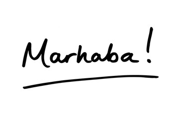 Fototapeta na wymiar Marhaba! - the Arabic word meaning Hello!