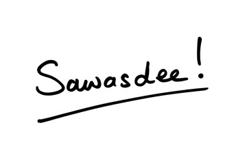 Fototapeta premium Sawasdee! - the Thai word meaning Hello!