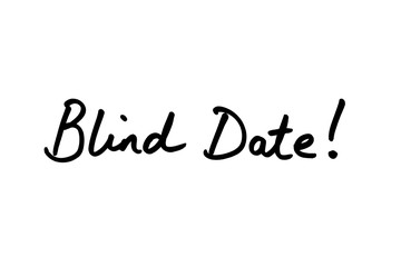 Blind Date!
