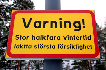 Varningsskylt f&ouml;r halka.