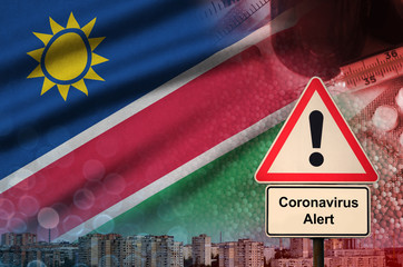 Namibia flag and Coronavirus 2019-nCoV alert sign. Concept of high probability of novel coronavirus...