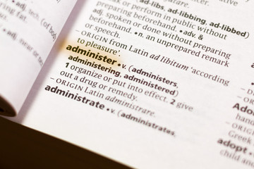 The word or phrase Administer in a dictionary.