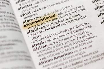 The word or phrase Aforementioned in a dictionary.