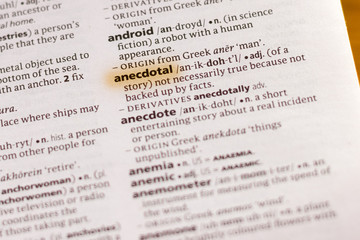The word or phrase Anecdotal in a dictionary.