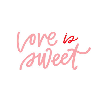 Love is Sweet