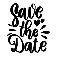 Save the date. Lettering phrase on white background. Design element for poster, card, banner, sign. Vector illustration