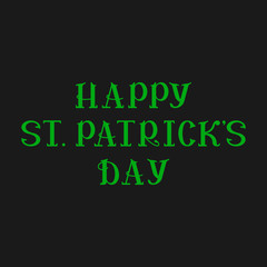 HAPPY ST PATRICKS DAY lettering. Vector illustration.