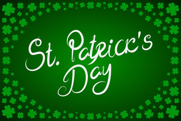 SAINT PATRICKS DAY poster with four-leaf clover. Vector illustration.