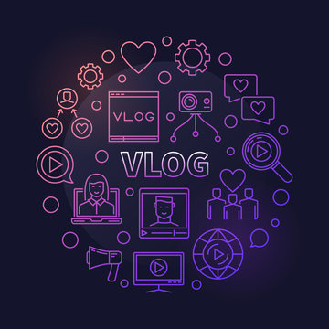 Vlog Vector Circular Concept Modern Colorful Outline Illustration On Dark Background