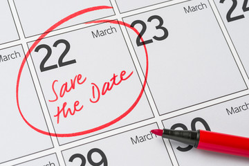 Save the Date written on a calendar - March 22