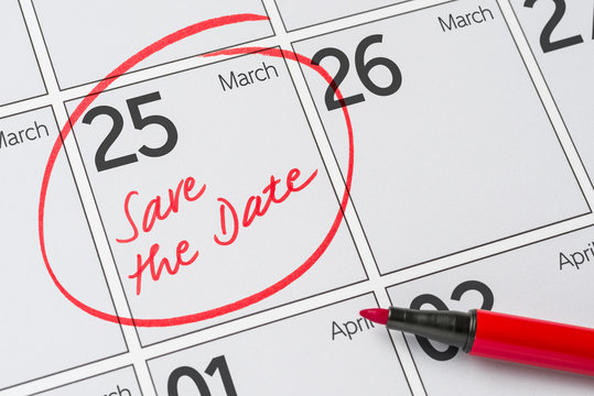 Save the Date written on a calendar - March 25