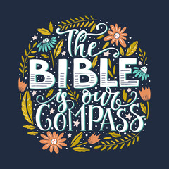 Vector religions lettering - The Bible is our compass. Modern lettering.