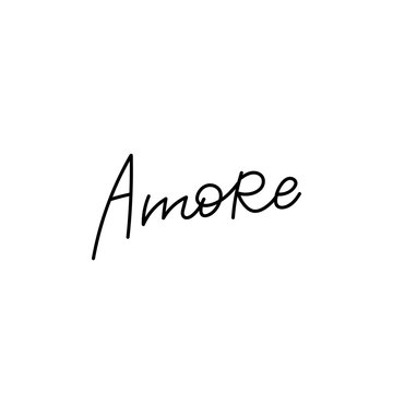 Amore italian love calligraphy quote lettering